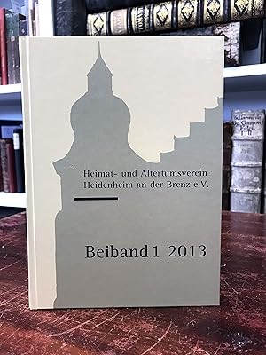 Bild des Verkufers fr Jahrbuch des Heimat- und Altertumsvereins Heidenheim an der Brenz. Beiband 1, 2013. zum Verkauf von Antiquariat Seibold