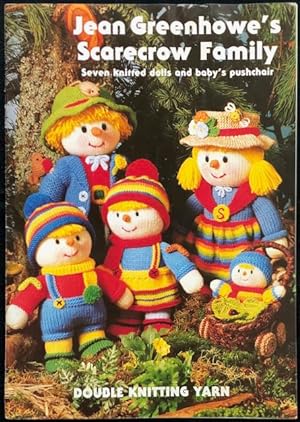 Seller image for Jean Greenhowe's scarecrow family : seven knitted dolls and baby's pushchair. for sale by Lost and Found Books