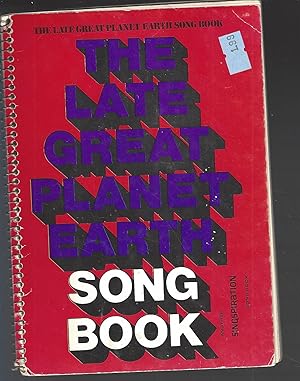 Seller image for The Late Great Planet Earth Song Book for sale by Vada's Book Store