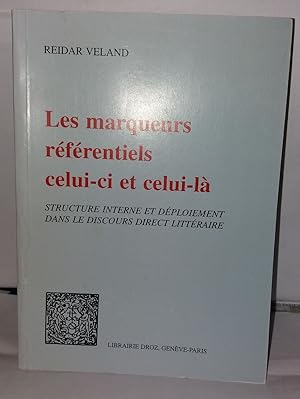 Imagen del vendedor de Les marqueurs rfrentiels celui-ci et celui-l a la venta por Librairie Albert-Etienne