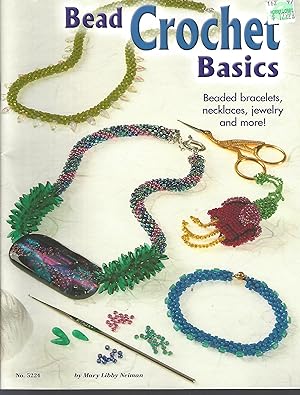Seller image for Bead Crochet Basics: Beaded Bracelets, Necklaces, Jewelry, and More! (Design Originals) for sale by Vada's Book Store
