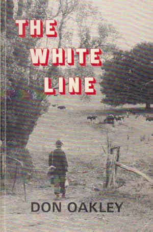 Seller image for THE WHITE LINE for sale by Black Stump Books And Collectables