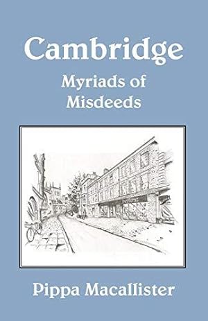 Immagine del venditore per Cambridge - Myriads of Misdeeds venduto da WeBuyBooks