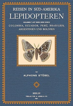 Image du vendeur pour Reisen in Sdamerika - Lepidopteren mis en vente par Antiquariat  Fines Mundi