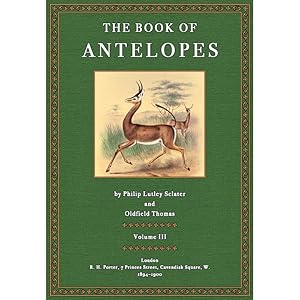 Image du vendeur pour The Book of Antelopes - 3 mis en vente par Antiquariat  Fines Mundi