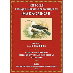 Bild des Verkufers fr Histoire de Madagascar - Vol. 12.2: Oiseaux - Supplment zum Verkauf von Antiquariat  Fines Mundi