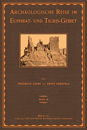 Bild des Verkufers fr Reise im Euphrat- und Tigris-Gebiet - 3 zum Verkauf von Antiquariat  Fines Mundi