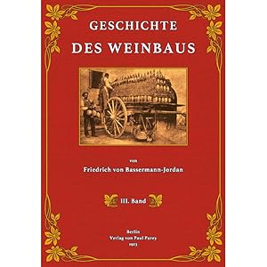 Geschichte des Weinbaus - 3