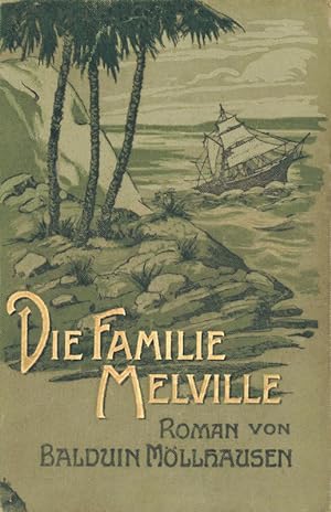 Bild des Verkufers fr Die Familie Melville zum Verkauf von Antiquariat  Fines Mundi