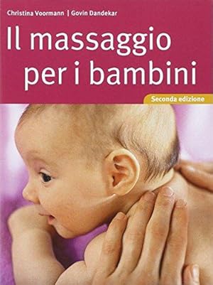 Image du vendeur pour Massaggio per i bambini mis en vente par Usatopoli libriusatierari