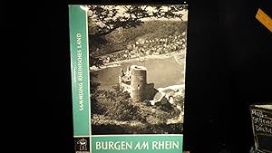 Bild des Verkufers fr Sammlung Rheinisches Land Bd. Nr. 2 Burgen am Rhein. zum Verkauf von Versandantiquariat Ingo Lutter