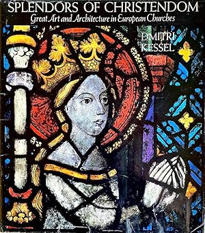 Splendors of Christendom: Great Art and Architecture in European Churches