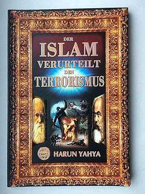 Der Islam verurteilt den Terrorismus