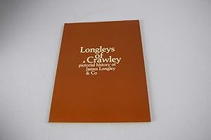 Longleys of Crawley: A Pictorial History of James Longley & Co.