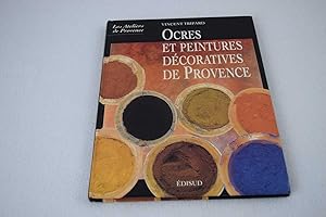 Image du vendeur pour Ocres et Peintures Decoratives de Provence mis en vente par Lotzabooks