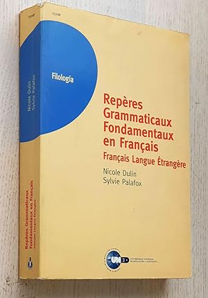 REPÈRES GRAMMATICAUX FONDAMENTAUX EN FRANÇAIS