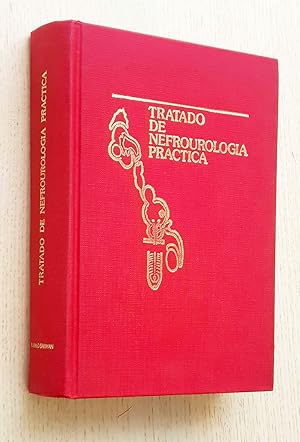 Seller image for TRATADO DE NEFROUROLOGA PRCTICA for sale by MINTAKA Libros