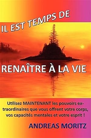 Immagine del venditore per Il est temps de renatre  la vie -Language: french venduto da GreatBookPrices