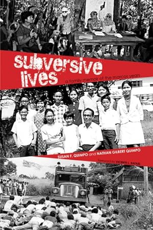 Image du vendeur pour Subversive Lives : A Family Memoir of the Marcos Years mis en vente par GreatBookPrices