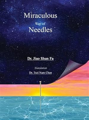 Seller image for Miraculous Way of Needles for sale by GreatBookPrices