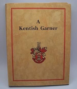 Immagine del venditore per A Kentish Garner venduto da Easy Chair Books