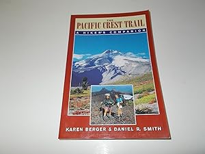 Seller image for The Pacific Crest Trail: A Hiker's Companion for sale by Paradise Found Books