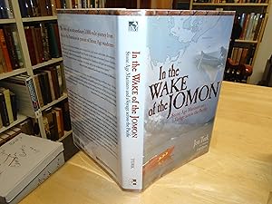 In the Wake of the Jomon: Stone Age Mariners and a Voyage Across the Pacific