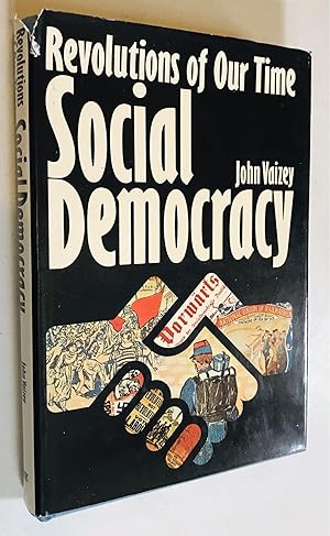 Imagen del vendedor de Revolutions of our Time Social Democracy a la venta por Once Upon A Time