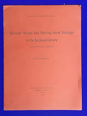 Scottish "Wheel" and "Herringbone" Bindings in the Bodleian Library : An Illustrated Handlist.