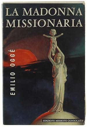 LA MADONNA MISSIONARIA.: