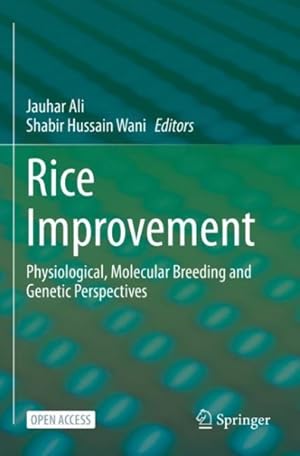 Seller image for Rice Improvement : Physiological, Molecular Breeding and Genetic Perspectives for sale by GreatBookPrices