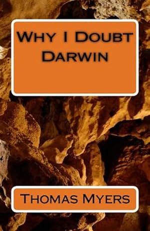 Seller image for Why I Doubt Darwin for sale by GreatBookPrices