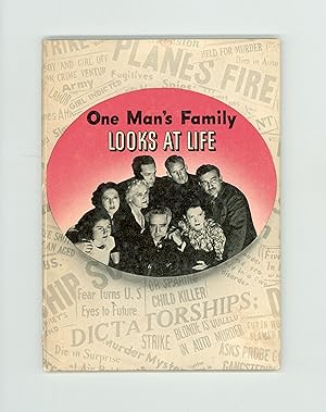 Bild des Verkufers fr One Man's Family Looks At Life, The Fictional Barbour Family in San Francisco. Radio & TV's Longest Playing Series, Sponsored by Standard Brands. 1938 Book with Black and White Photographs depicting cast members. Great Depression Era . Text Presented as if an Episode Script, Voicing Concerns about the Impending War and Societal Problems. Down-Home Wisdom & Common Sense. Series Created by Carlton E. Morse. OP zum Verkauf von Brothertown Books