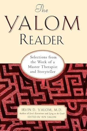 Seller image for Yalom Reader : Selections from the Work of a Master Therapist and Storyteller for sale by GreatBookPricesUK