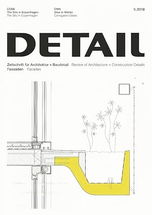 Immagine del venditore per Detail. Zeitschrift fr Architektur + Baudetail. Fassaden. 5/2018. Cobe. The Silo in Kopenhagen. OMA. Glas in Wellen. bersetzungen englisch: Alisa Kotmair u.a. venduto da Lewitz Antiquariat