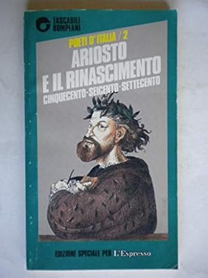 Imagen del vendedor de Poeti d'Italia. 2. Ariosto e il Rinascimento. a la venta por Gabis Bcherlager