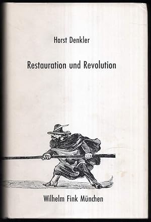 Bild des Verkufers fr Restauration und Revolution. Politische Tendenzen im deutschen Drama zwischen Wiener Kongress und Mrzrevolution. zum Verkauf von Antiquariat Dennis R. Plummer