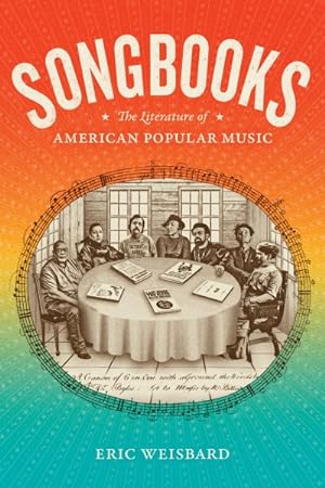 Seller image for Songbooks : The Literature of American Popular Music for sale by GreatBookPrices