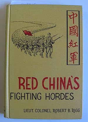 Image du vendeur pour Red China's Fighting Hordes mis en vente par The People's Co-op Bookstore