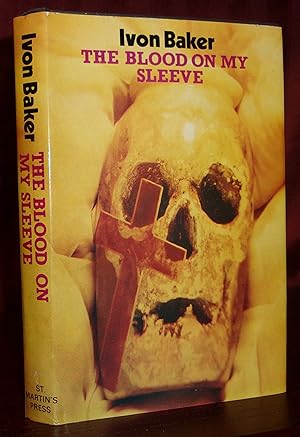 Seller image for THE BLOOD ON MY SLEEVE for sale by BOOKFELLOWS Fine Books, ABAA