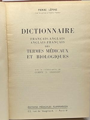 Image du vendeur pour Dictionnaire - franais-anglais anglais-franais des termes mdicaux et biologiques - avec la collaboration de Gilberte D. Krassnoff mis en vente par crealivres