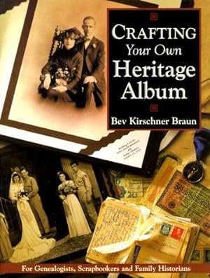 Bild des Verkufers fr Crafting Your Family Heritage Album zum Verkauf von WeBuyBooks