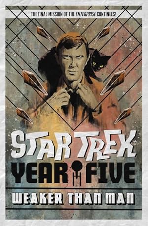 Seller image for Star Trek Year Five 3 : Weaker Than Man for sale by GreatBookPricesUK