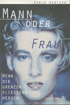 Immagine del venditore per Mann oder Frau - wenn die Grenzen flieend werden. venduto da Versandantiquariat Ottomar Khler