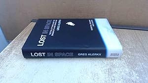 Seller image for Lost in Space. The Fall of NASA and the Dream of a New Space Age for sale by BoundlessBookstore