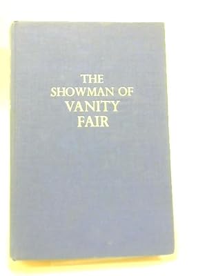 Seller image for The Showman of Vanity Fair for sale by World of Rare Books