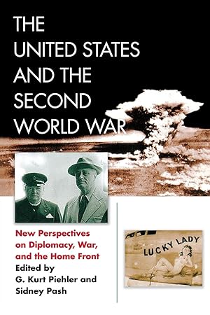 Seller image for The United States and the Second World War: New Perspectives on Diplomacy, War, and the Home Front for sale by moluna