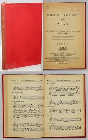 TRUMPET AND BUGLE SOUNDS FOR THE ARMY With Instructions for the Training of Trumpeters and Buglers.