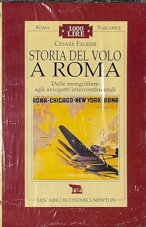 Storia del volo a Roma. Dalle mongolfiere agli aviogetti intercontinentali