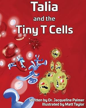 Seller image for Talia and the Tiny T Cells for sale by moluna
